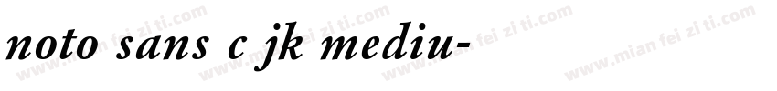 noto sans c jk mediu字体转换